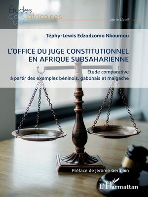 cover image of L'office du juge constitutionnel en Afrique subsaharienne